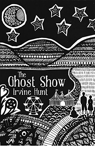 The Ghost Show by Hunt, Irvine Book The Fast Free ShippingFREE US DELIVERY | ISBN: 0957660928 | Quality Books