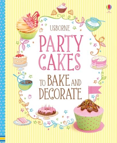 Party Cakes to Bake and Decorate by Abigail Wheatley Book The Fast Free ShippingFREE US DELIVERY | ISBN: 1409533026 | Quality Books