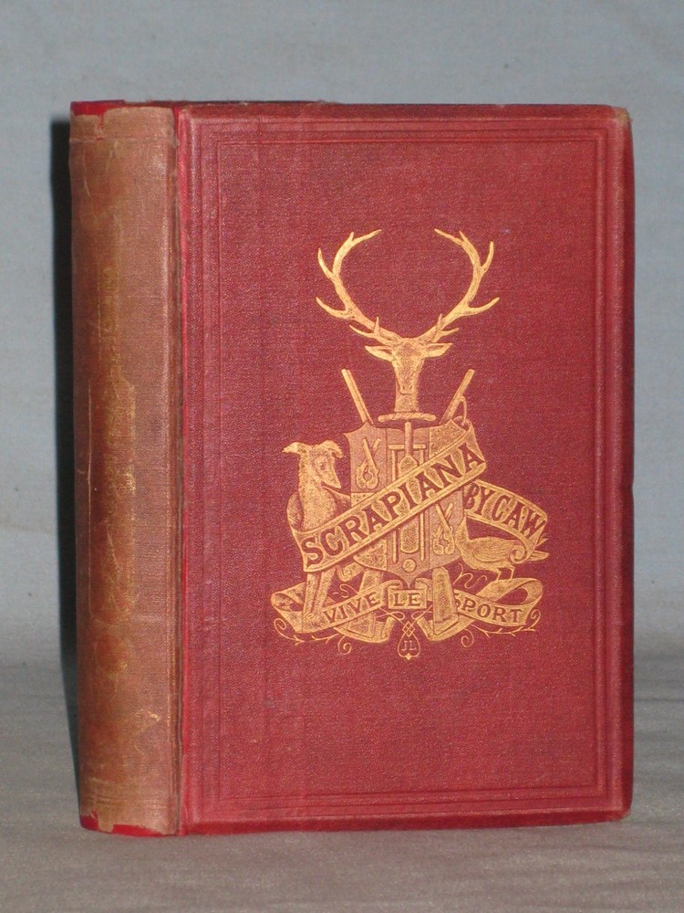 1867 Book Sportascrapiana By Celebrated Sportsmen