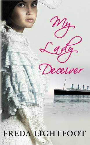 My Lady Deceiver By Freda Lightfoot