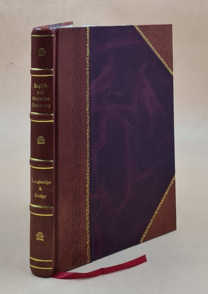 Bilingual English Muskokee Dictionary Leather Bound Edition