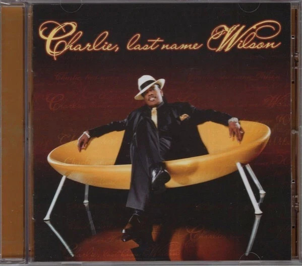 Charlie Wilson - Charlie Last Name Wilson CD