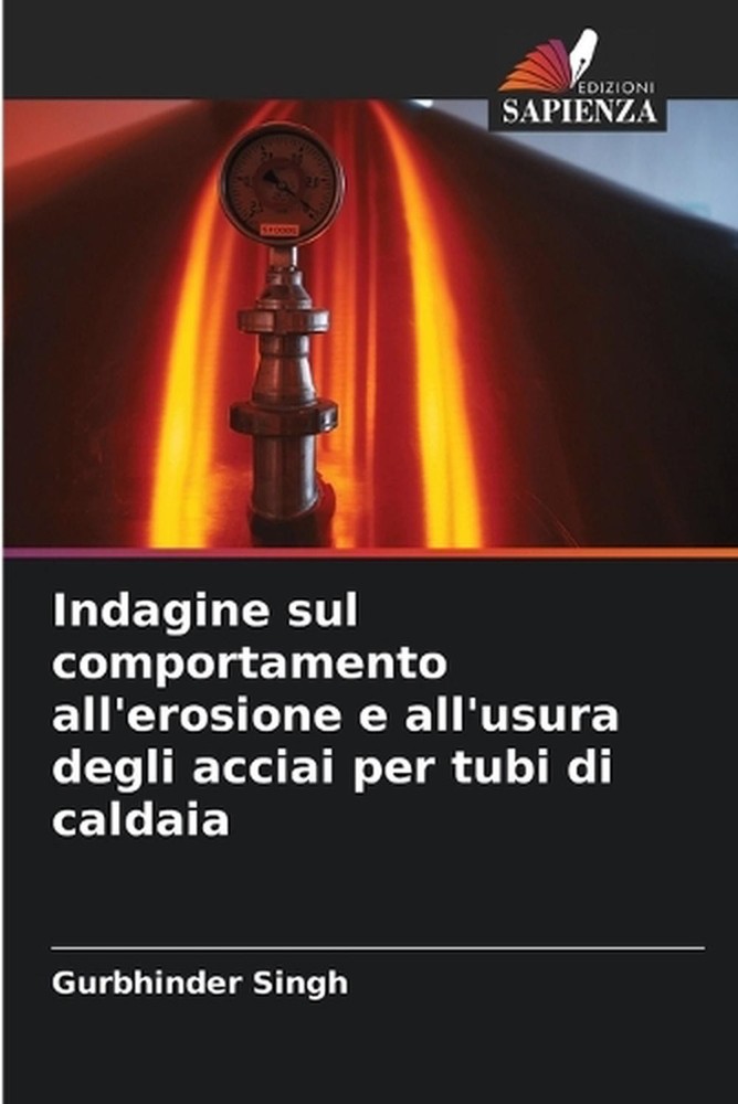 Indagine sul comportamento all'erosione e all'usura degli acciai per tubi di cal