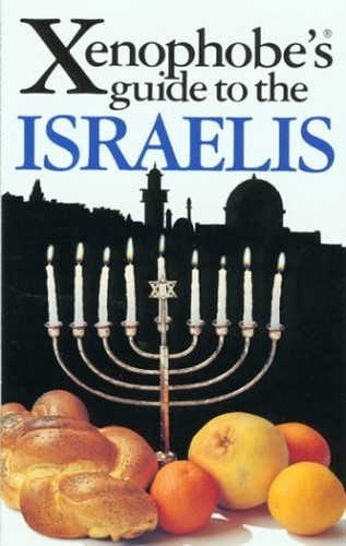 The Xenophobe's Guide to the Israelis (The Xenopho... by Aviv Ben Zeev PaperbackFREE US DELIVERY | ISBN: 1902825349 | Quality Books