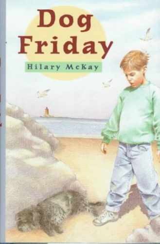 Dog Friday - Hardcover, by McKay Hilary; Piazza Gail - Acceptable j