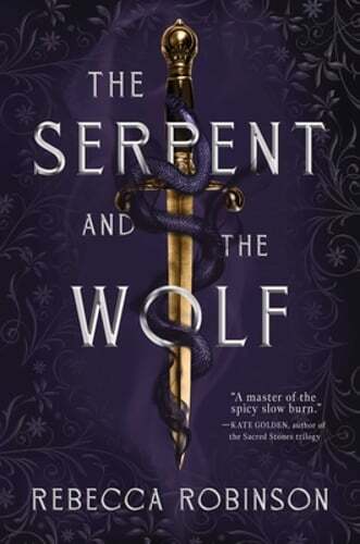The Serpent and the Wolf by Rebecca Robinson: Used