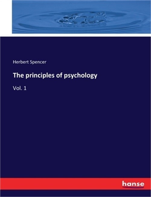 The principles of psychology: Vol. 1 (Paperback or Softback)