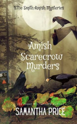 Amish Scarecrow Murders by Price, Samantha, Like New Used, Free shipping in t...