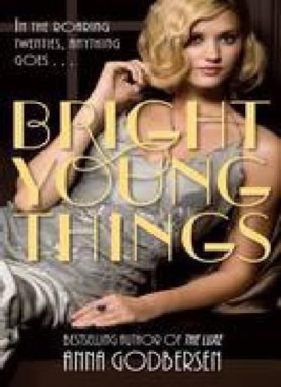 BRIGHT YOUNG THINGS by Anna Godbersen ISBN 9780141335346