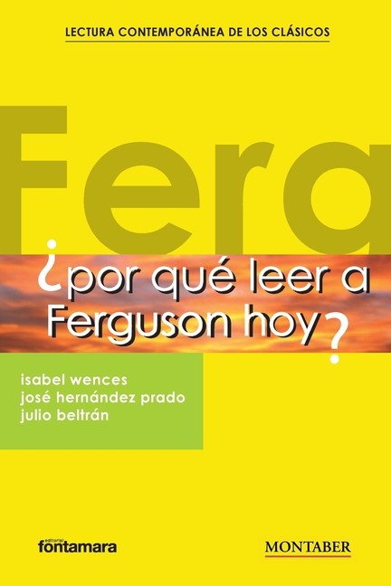 ?Por Qu? Leer A Ferguson Hoy?