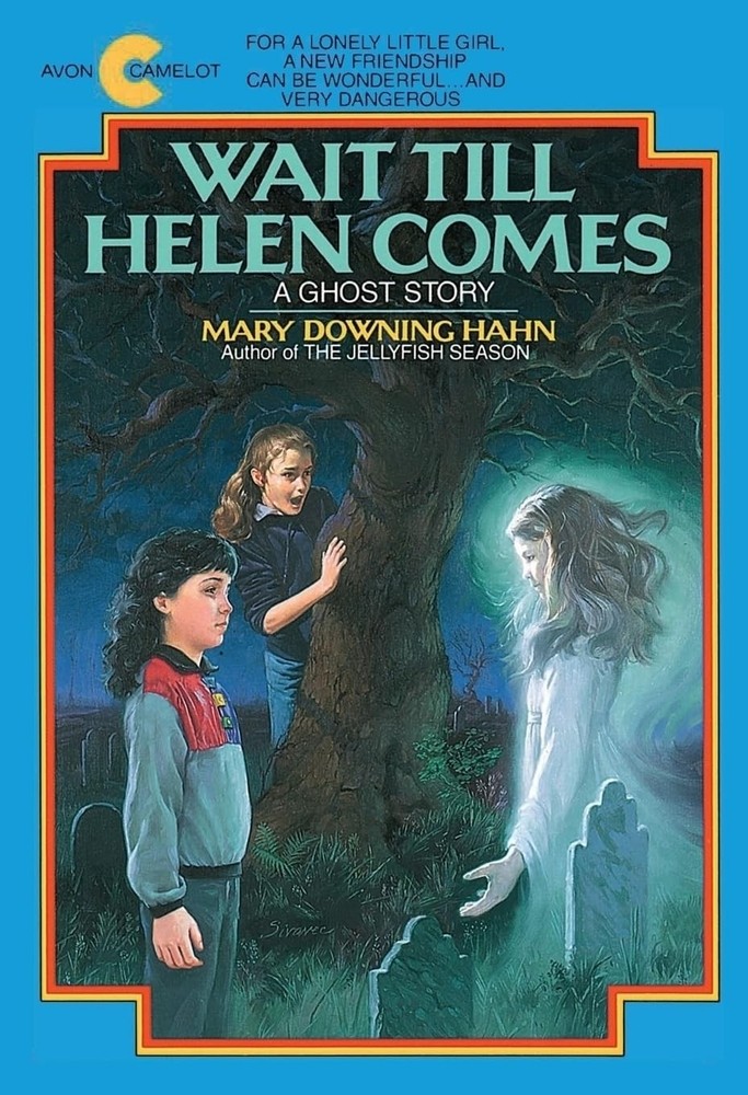 Wait Till Helen Comes: A Ghost Story