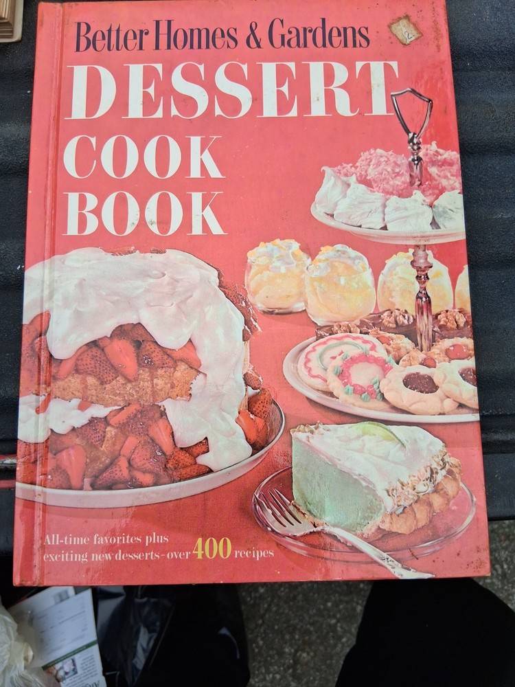 Better Homes & Gardens Dessert Cookbook Sixth Printing 1967 Meredith Press VTG