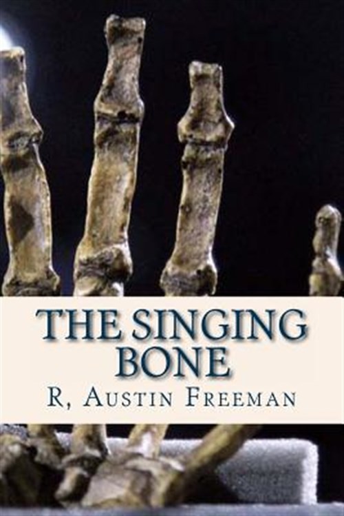 Singing Bone, Paperback by Freeman, R. Austin; Ravell, Like New Used, Free sh...