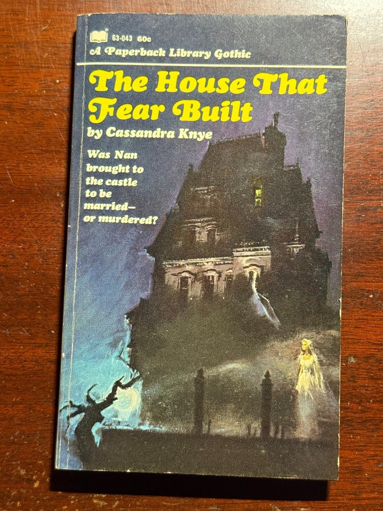 The House That Fear Built Cassandra Knye 1969 1960s Gothic Horror Vtg PB BK