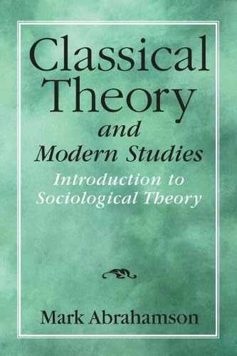 Classical Theory and Modern - Paperback, by Abrahamson Mark - Acceptable