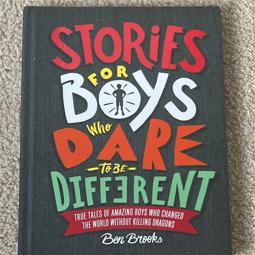 Stories for Boys Who Dare to Be Different by Ben Brooks - book for kids