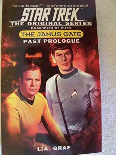 Past Prologue: Janus Gate Book Three (Star - Paperback, by Graf L.A. - Very Good