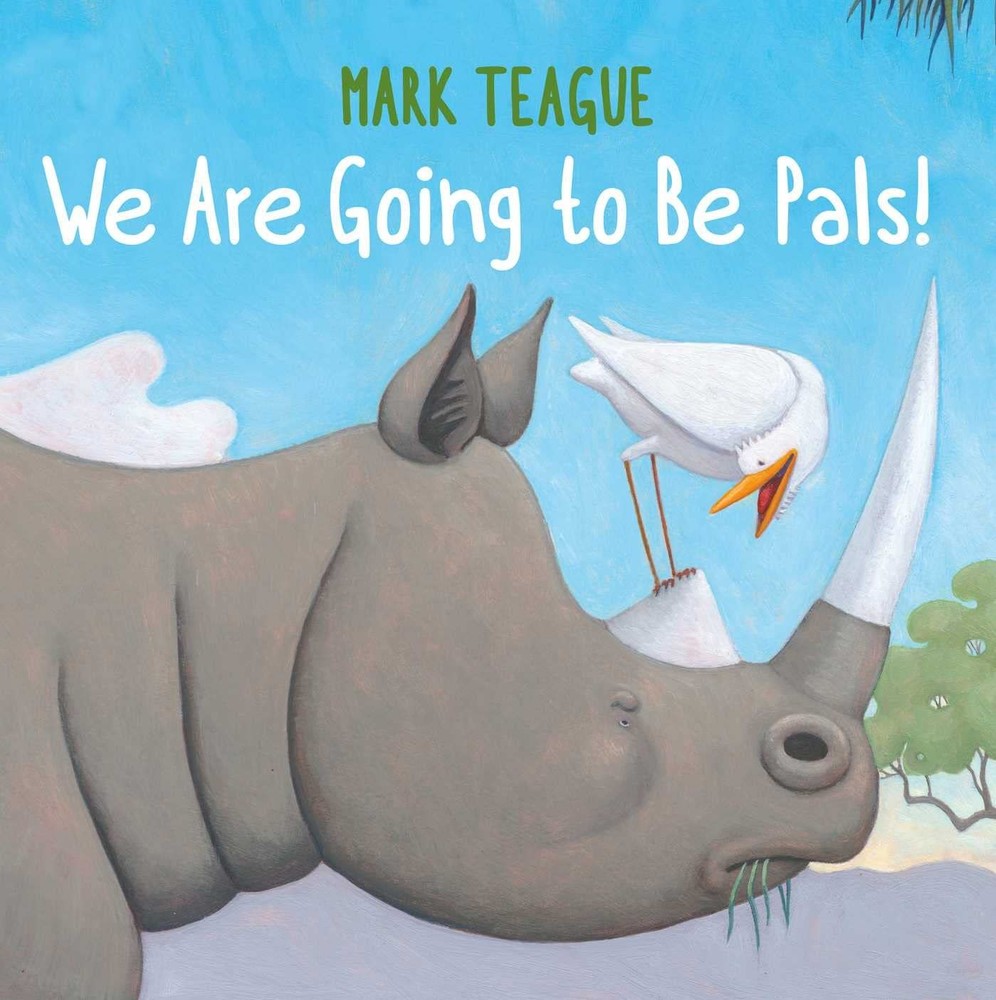 We Are Going to Be Pals! by Teague