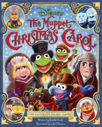 The Muppet Christmas Carol: The Illustrated Holiday Classic (Hardcover)