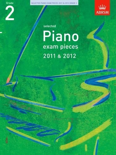 Selected Piano Exam Pieces 2011 & 2012, Grade 2 (ABRSM E... by ABRSM Sheet musicFREE US DELIVERY | ISBN: 1848491999 | Quality Books