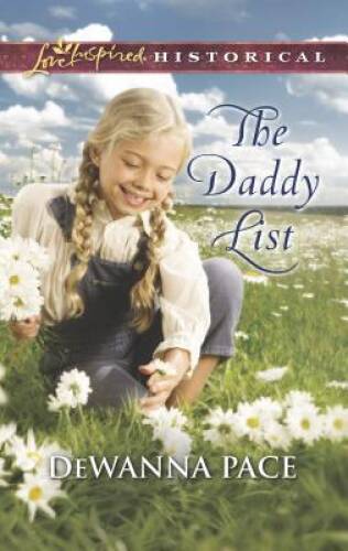 The Daddy List (Love Inspired Historical) - Mass Market Paperback - GOOD