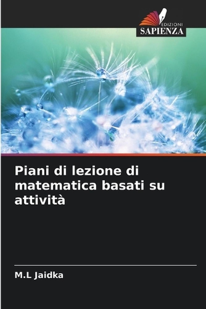 Piani di lezione di matematica basati su attivit by M.L. Jaidka (Italian) Paperb