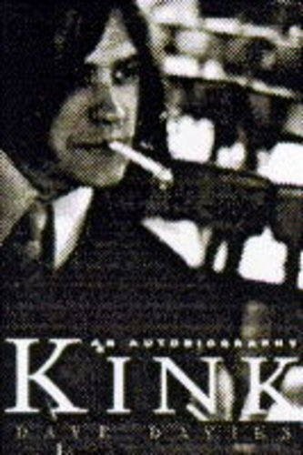 Kink: An Autobiography by Davies, Dave 0752216953 The Fast Free ShippingFREE US DELIVERY | ISBN: 0752216953 | Quality Books