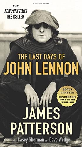 James Patterson The Last Days of John Lennon (Paperback)Another great item from Rarewaves USA | Free delivery!