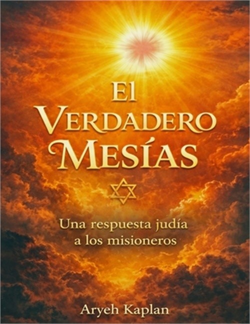 El Verdadero Mesias: Una Respuesta Jud�a a los misioneros (Paperback or Softback