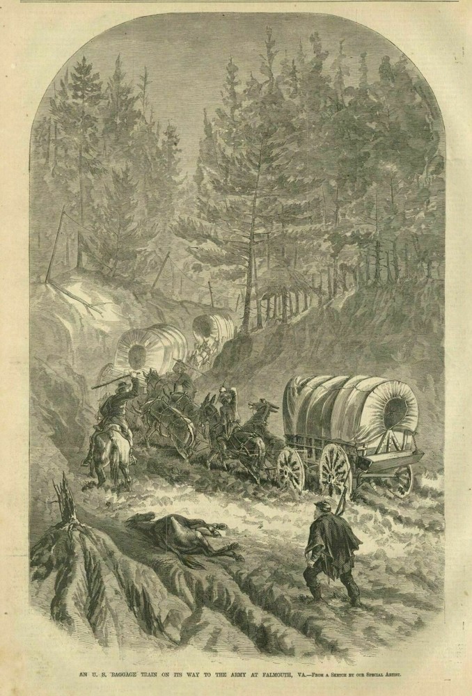 UNITED STATES CIVIL WAR BAGGAGE TRAIN GOING TO THE ARMY AT FALMOUTH VIRGINIA