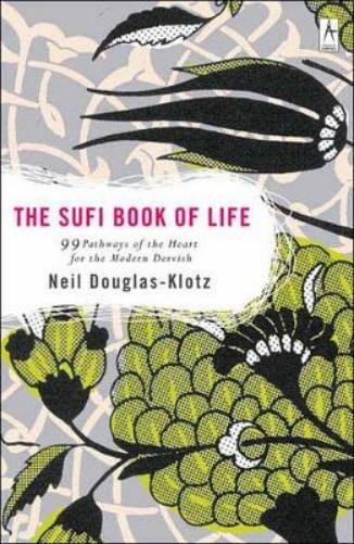 Neil Douglas-Klotz Sufi Book of Life (Paperback)Another great item from Rarewaves USA | Free delivery!