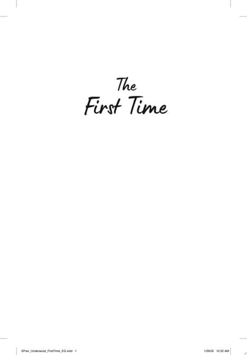 The First Time: Finding Myself and Looking for Love on Reality TV by Underwood,