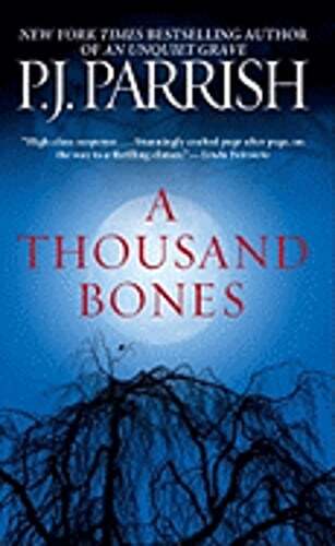 A Thousand Bones by P J Parrish: Used