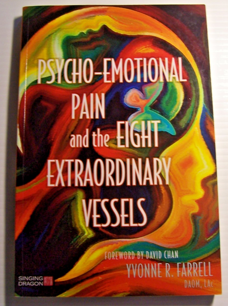 Psycho-Emotional Pain and the Eight Extraordinary Vessels