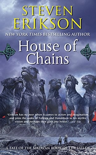 House of Chains: Book Four of the M..., Erikson, Steven