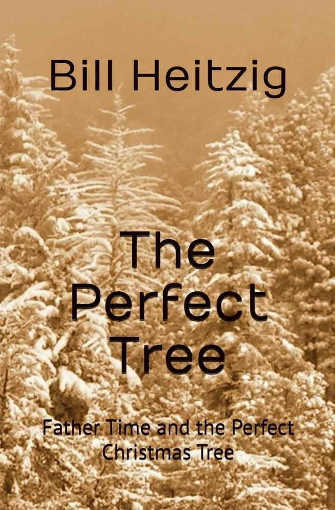 The Perfect Tree: Father Time and the Perfect Christmas Tree
