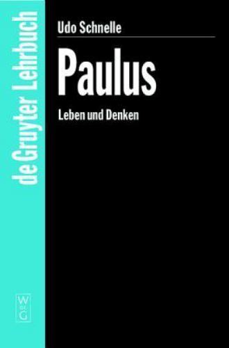 Paulus : Leben Und Denken, Hardcover by Schnelle, Udo, Like New Used, Free sh...