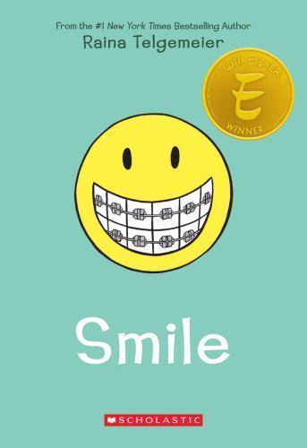 Smile by Raina Telgemeier (2010, Trade Paperback)