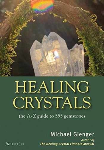 Healing Crystals: The A - Z Guide to - Paperback, by Gienger Michael - Very Good