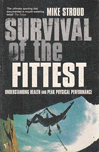 Survival of the Fittest: Understanding Health And P... by Stroud, Mike Paperback