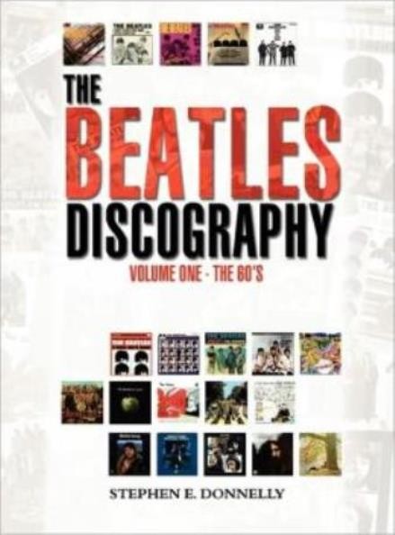 The Beatles Discography: Volume One - The 60'S