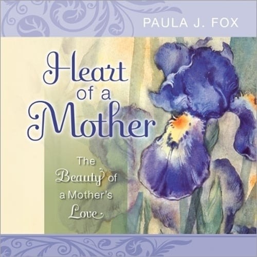 Heart of a Mother by Paula J. Fox: Used
