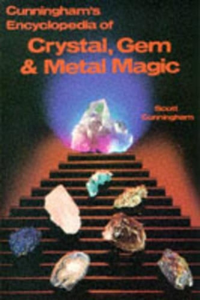 Cunningham's Encyclopedia of Crystal, Gem & Metal Magic by Scott Cunningham (Eng