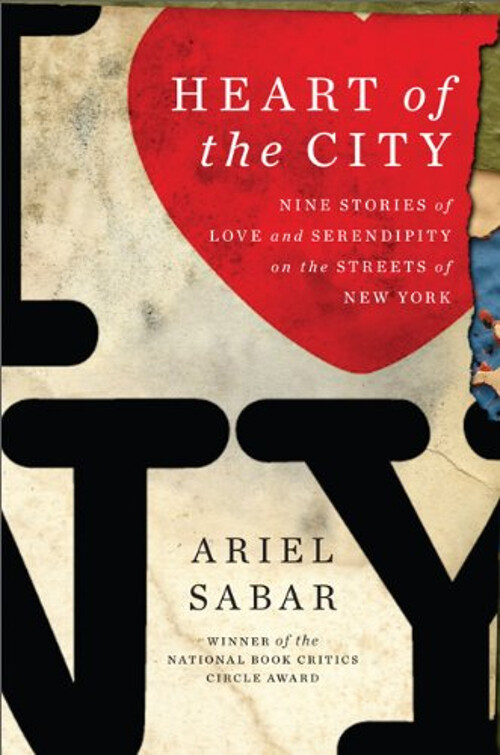 Heart of the City : Nine Stories of Love and Serendipity on the S