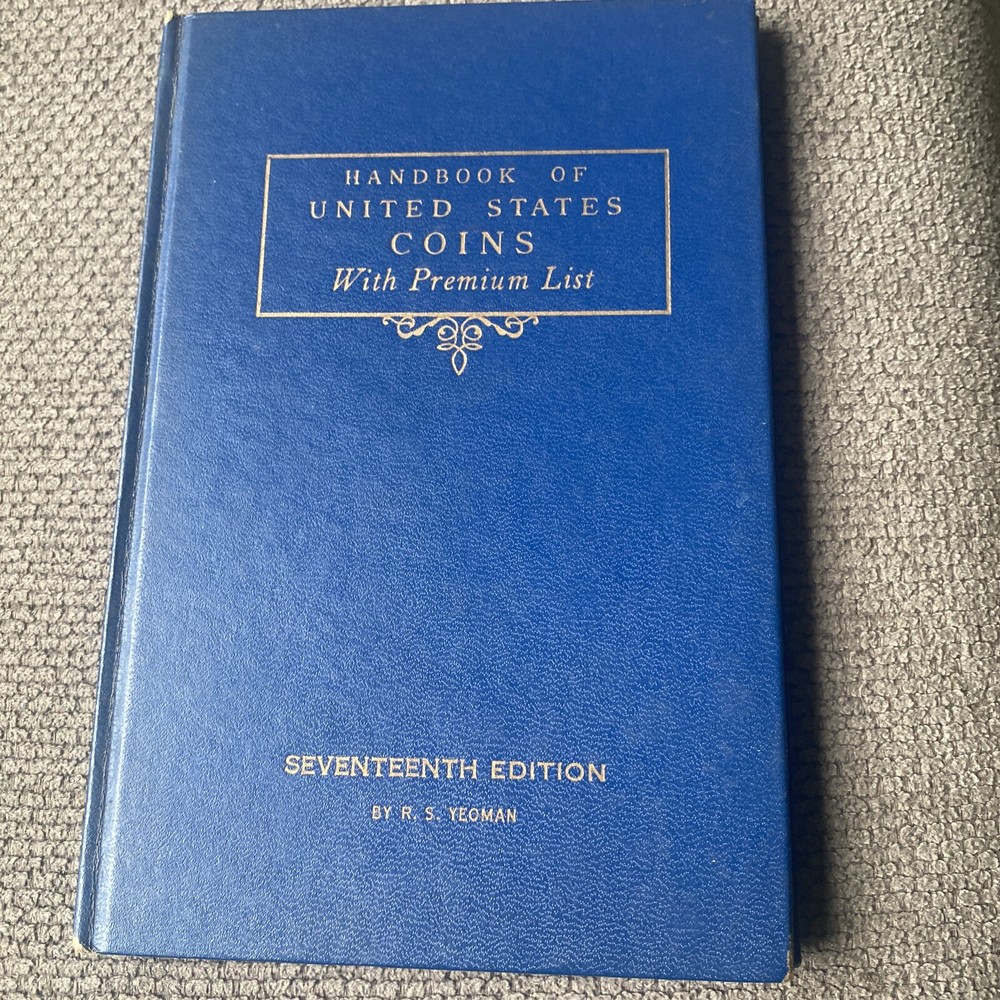 HANDBOOK OF UNITED STATES COINS 1960 17TH EDITION Yeoman, RS