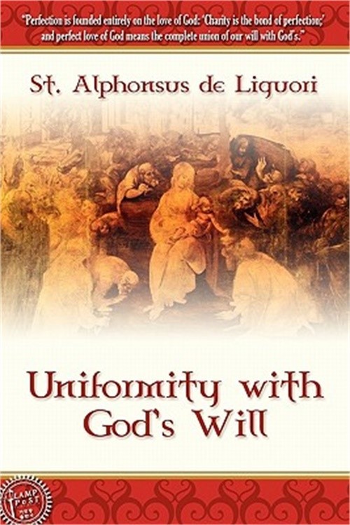 Uniformity with God's Will (Paperback or Softback)