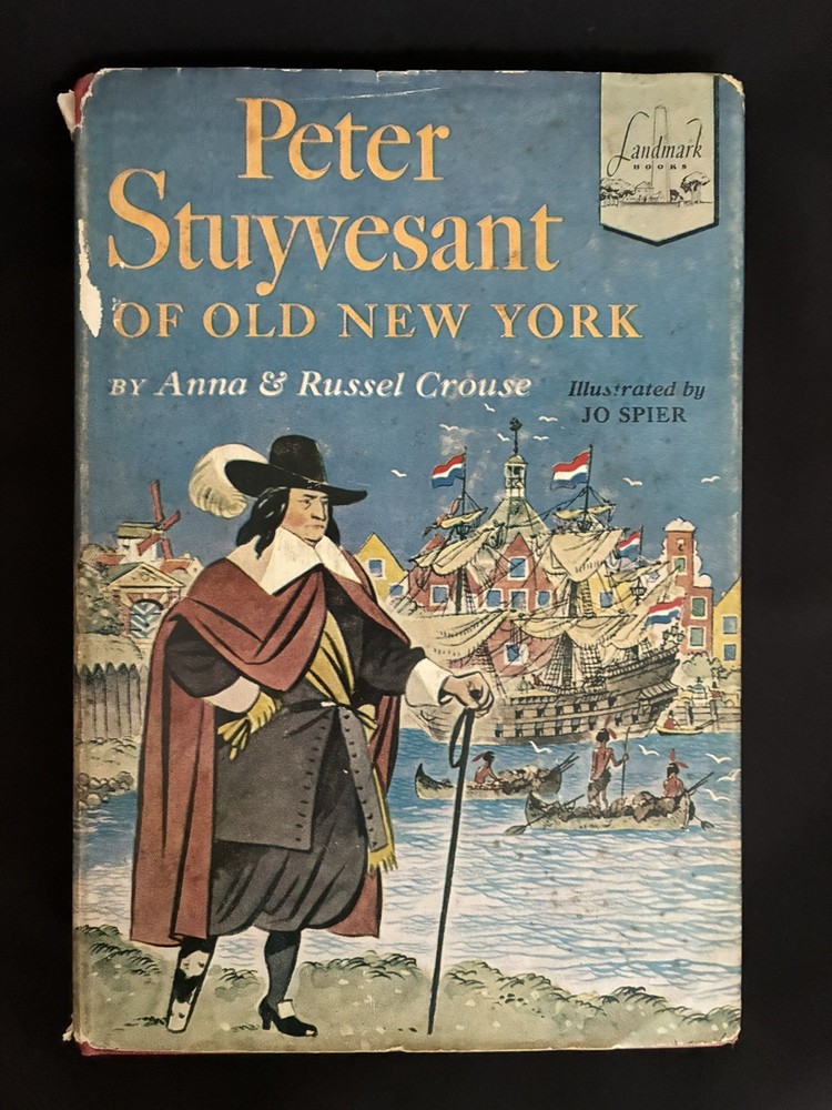 PETER STUYVESANT of Old New York LANDMARK book 43 HARDCOVER DJ 1954 homeschool