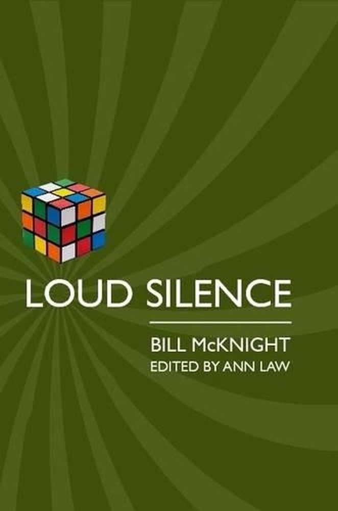 Loud Silence by Bill McKnight (English) Paperback Book