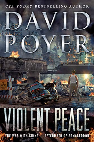Violent Peace: The War with China: Aftermath of Armageddon ... by David HardbackFREE US DELIVERY | ISBN: 1250220580 | Quality Books