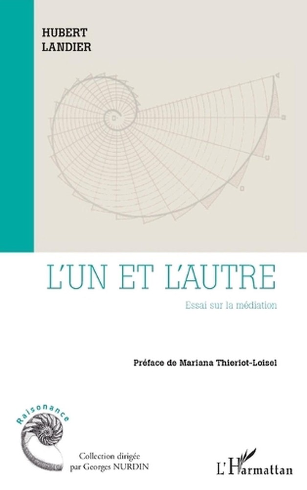 L'un et l'autre: Essai sur la m?diation by Hubert Landier (French) Paperback Boo